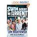 Swim against the Current: Even a Dead Fish Can Go With the Flow
