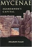 Mycenae: Agamemnons Capital