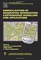 Generalisation of Geographic Information: Cartographic Modelling and Applications (International Cartographic Association)