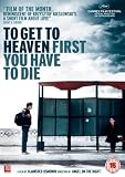 To Get To Heaven First You Have To Die [DVD]