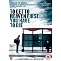 To Get To Heaven First You Have To Die [DVD]