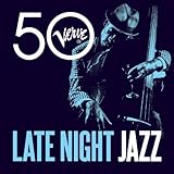 Late Night Jazz - Verve 50