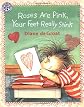 Roses Are Pink, Your Feet Really Stink