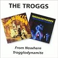 From Nowhere/Trogglodynamite