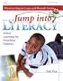 Jump into Literacy: Active Learning for Preschool Children