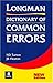 Longman Dictionary of Common Errors (Dictionary)
