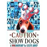 Show Dogs!
