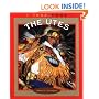 The Utes (True Books, American Indians)