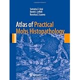 atlas of practical mohs histopathology