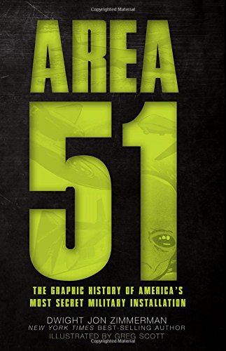 Area 51: The Graphic History of America's Most Secret Military Installation
