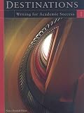Destinations 1: Writing for Academic Success (Destinations (Thomson Heinle))