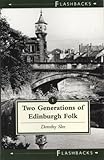 Two generations of Edinburgh folk