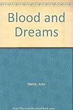 Blood and dreams