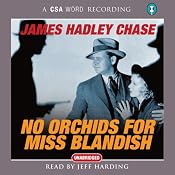 No Orchids for Miss Blandish | [James Hadley Chase]