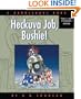 Heckuva Job, Bushie!: A Doonesbury Book (Doonesbury Collection)