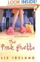 The Pink Ghetto