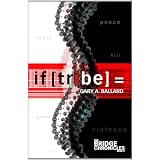 if [tribe] = (The Bridge Chronicles) ~ Gary Ballard