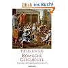 R�mische Geschichte: Von der Gr�ndung der Stadt an
