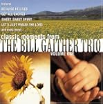 Bill Gaither Trio, Vol. 1