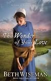 The Wonder of Your Love (A Land of Canaan Novel)