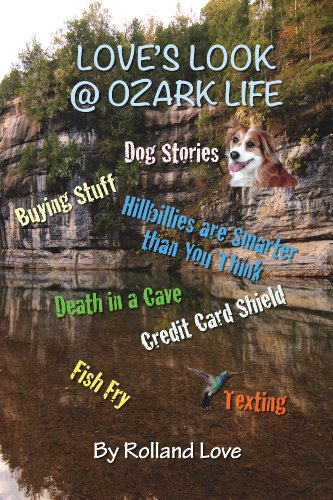 LOVE'S LOOK @ OZARK LIFE (Ozark Mountains Stories Book 3)