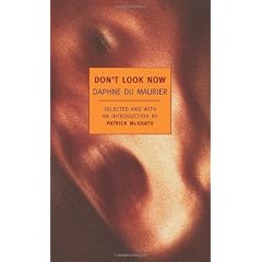 Don't Look Now: Stories (New York Review Books Classics)