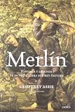 Merlín: Historia y leyenda de la Inglaterra del rey Arturo