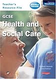 GCSE health and social care. Teacher's resource file