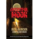 Deceitful Moon (The Second Manny Williams Thriller) (A Manny Williams Thriller, Book Two) ~ Rick Murcer