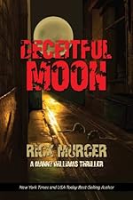 Deceitful Moon (The Second Manny Williams Thriller) (A Manny Williams Thriller, Book Two)