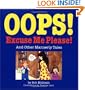 Oops! Excuse Me! Please!: And Other Mannerly Tales