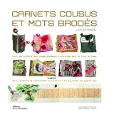 Carnets cousus et mots brod�spar L�a Stansal
