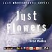All Products : Just Flowers: Vivid Color, Close Ups and Super Macro Photography