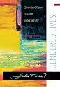 Gendered Lives (Wadsworth Series in Communication Studies)