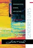 Gendered Lives (Wadsworth Series in Communication Studies)