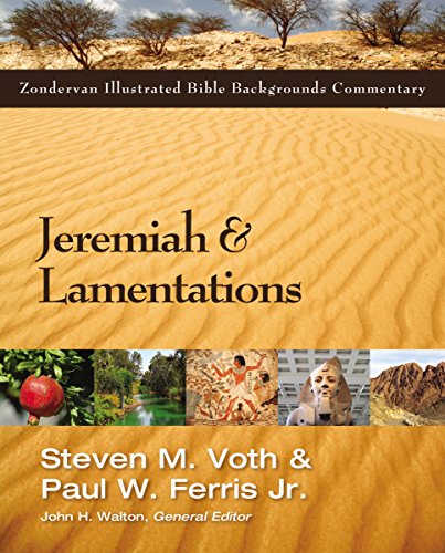 Jeremiah and Lamentations (Zondervan Illustrated Bible Backgrounds Commentary)
