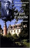 Le port d\'attache : Le Mané à Lanester