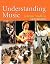 Understanding Music