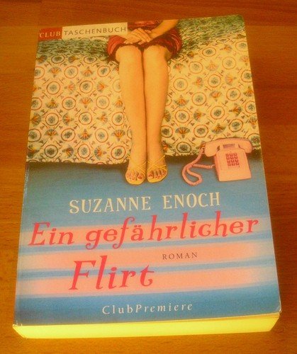 Ein gefährlicher Flirt