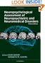 Neuropsychological Assessment of Neuropsychiatric and Neuromedical Disorders