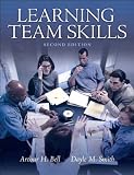 Learning Team Skills (2nd Edition)