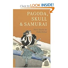 Pagoda, Skull & Samurai (Tuttle Classics of Japanese Literature)