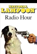 National Lampoon Radio Hour Classics: Show #2 (11/24/73) | [John Belushi, Chevy Chase, Gilda Radner, Billy Crystal, Christopher Guest, Bill Murray, Harold Ramis, more]