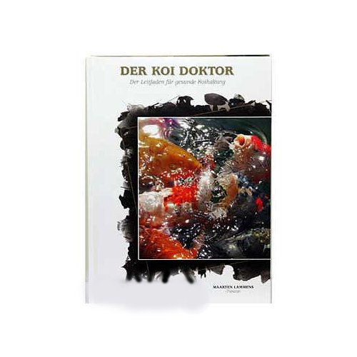 Der Koi Doktor - Fachbuch �ber die Koihaltung