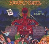 Rigor Mortis Vs. the Earth