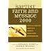 The Baptist Faith and Message 2000: Critical Issues in America's Largest Protestant Denomination