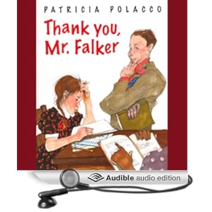 Thank You, Mr. Falker Patricia Polacco and Lauren Davis