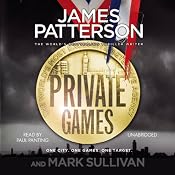 Private Games | [James Patterson, Mark Sullivan]
