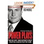 Power Plays: Win or Lose--How History's Great Political Leaders Play the Game
