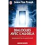 Dialogues avec l'au-del� : Message d'un m�dium sur la vie apr�s la mort